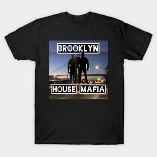 Brooklyn House Mafia T-Shirt